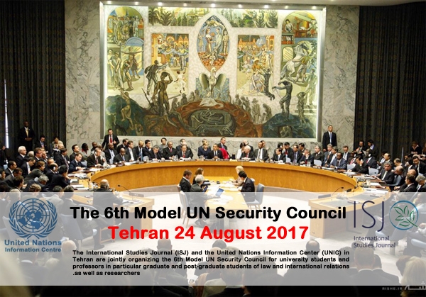 The 6th Model UN Security Council , Tehran 24 August 2017